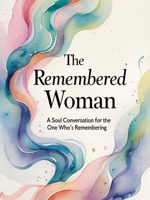 cover image of The Remembered Woman